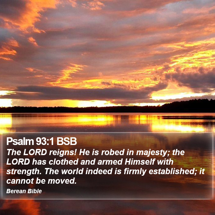 Psalms 93:1 BSB Bible Study