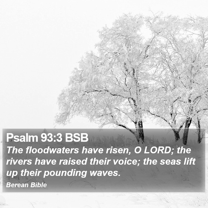 Psalms 93:3 BSB Bible Study