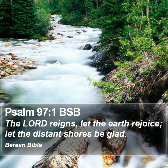 Psalms 97:1 BSB Bible Study