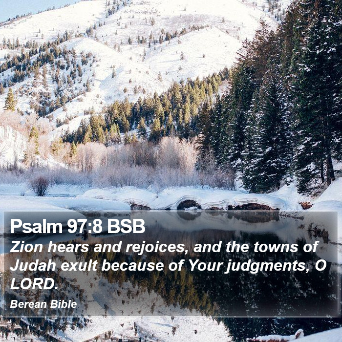 Psalms 97:8 BSB Bible Study