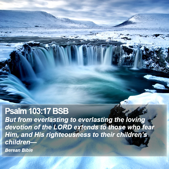 Psalms 103:17 BSB Bible Study