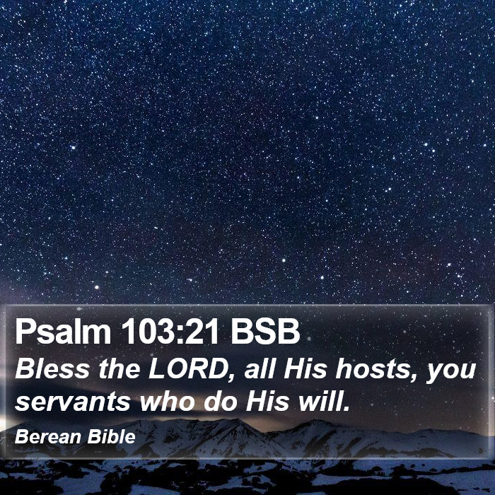 Psalms 103:21 BSB Bible Study