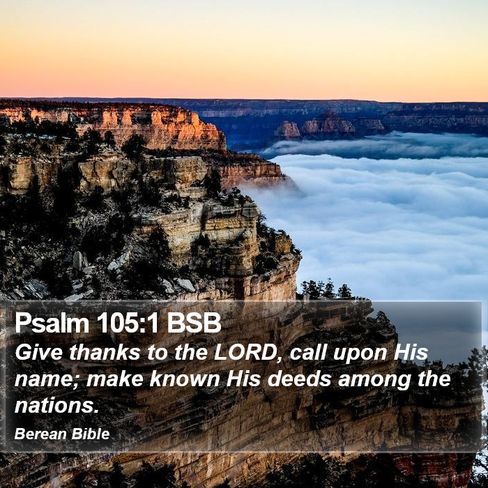 Psalms 105:1 BSB Bible Study