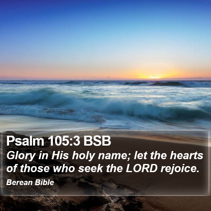 Psalms 105:3 BSB Bible Study