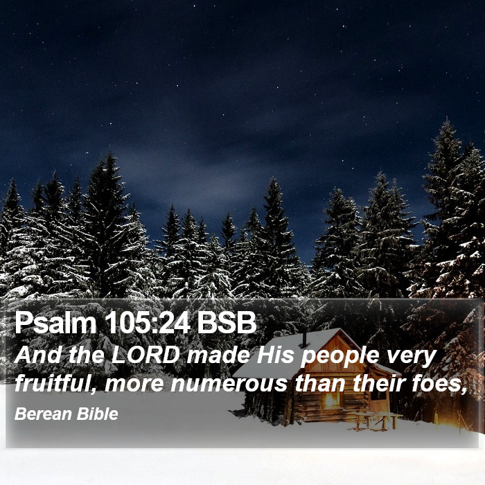 Psalms 105:24 BSB Bible Study