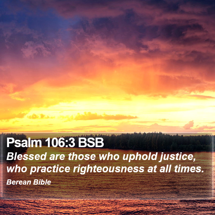 Psalms 106:3 BSB Bible Study