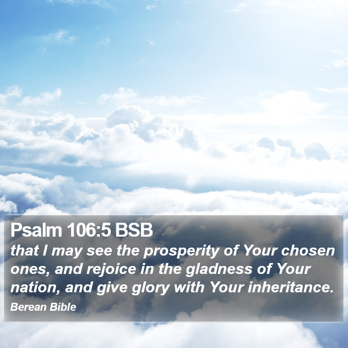 Psalms 106:5 BSB Bible Study