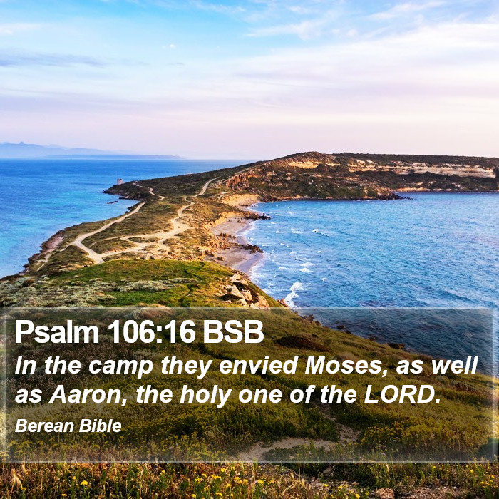 Psalms 106:16 BSB Bible Study