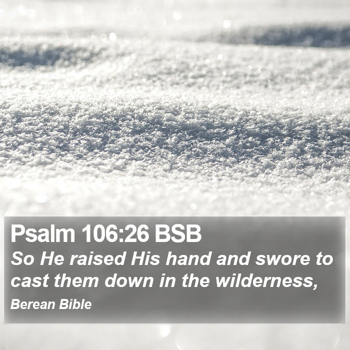 Psalms 106:26 BSB Bible Study