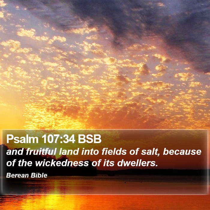 Psalms 107:34 BSB Bible Study