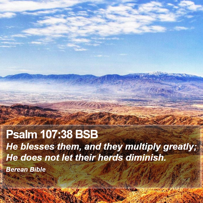 Psalms 107:38 BSB Bible Study