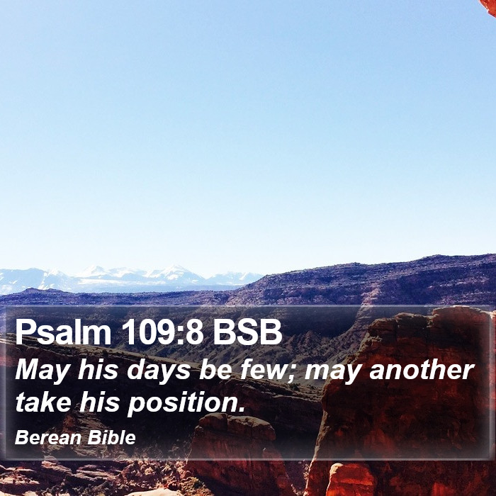 Psalms 109:8 BSB Bible Study