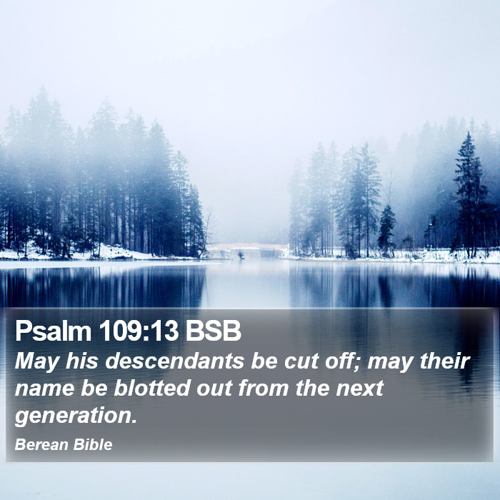 Psalms 109:13 BSB Bible Study