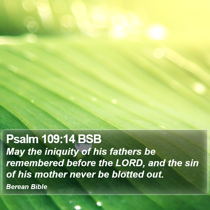 Psalms 109:14 BSB Bible Study