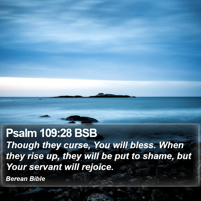 Psalms 109:28 BSB Bible Study