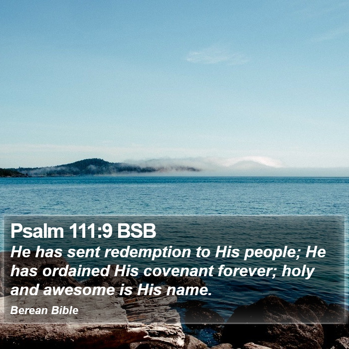 Psalms 111:9 BSB Bible Study