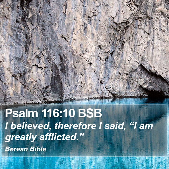 Psalms 116:10 BSB Bible Study