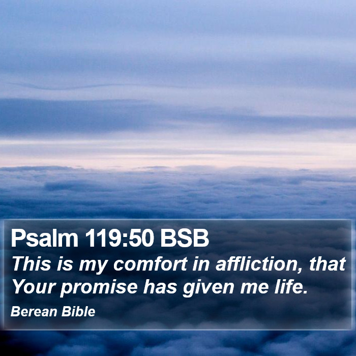 Psalms 119:50 BSB Bible Study