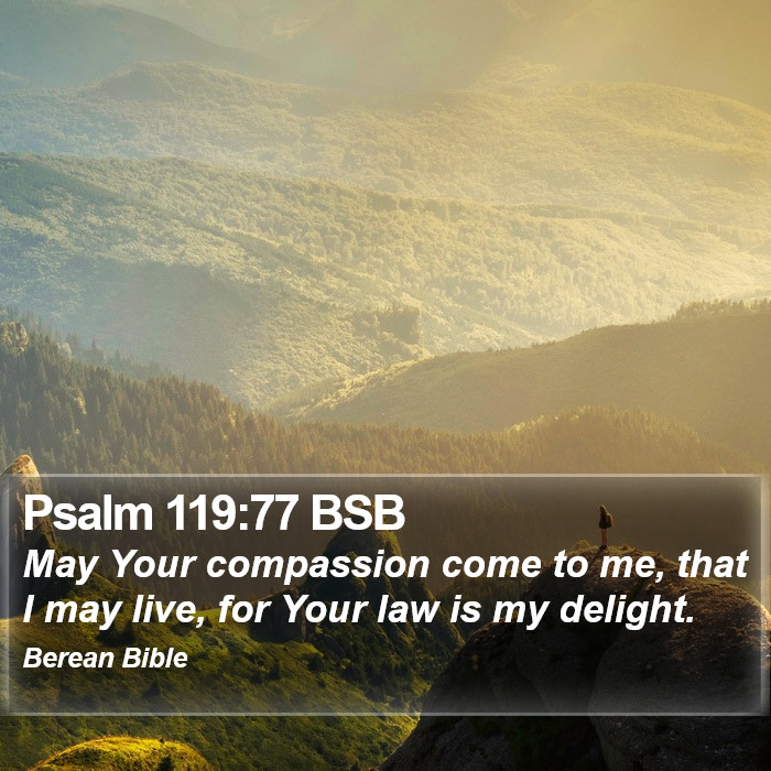 Psalms 119:77 BSB Bible Study