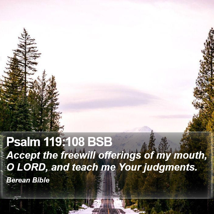 Psalms 119:108 BSB Bible Study