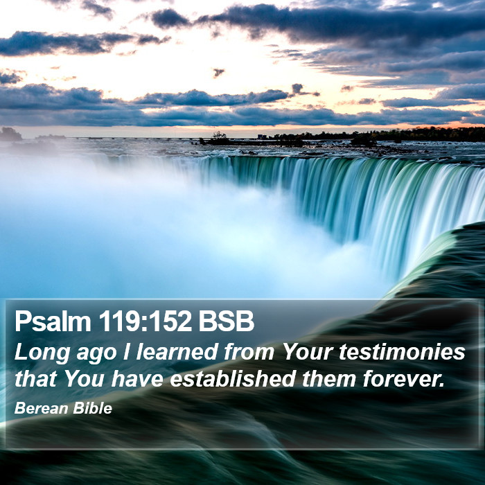 Psalms 119:152 BSB Bible Study