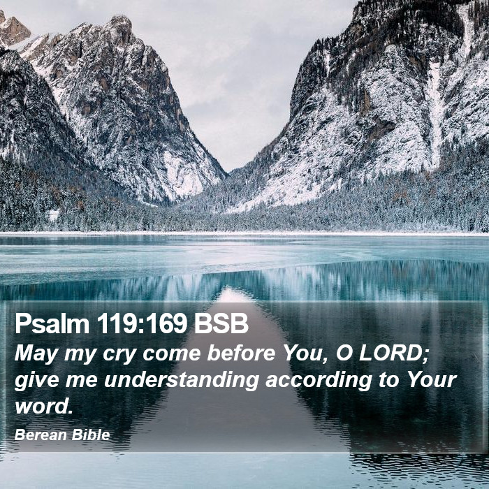 Psalms 119:169 BSB Bible Study