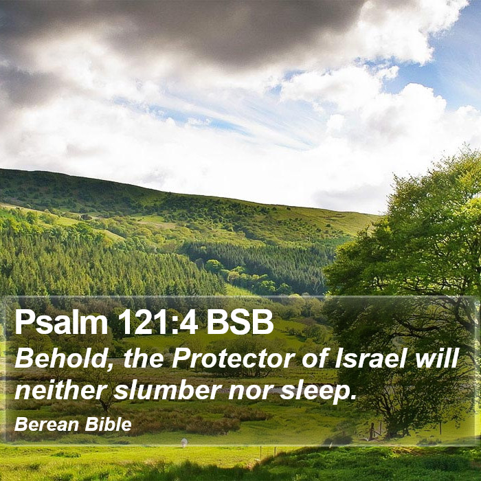 Psalms 121:4 BSB Bible Study