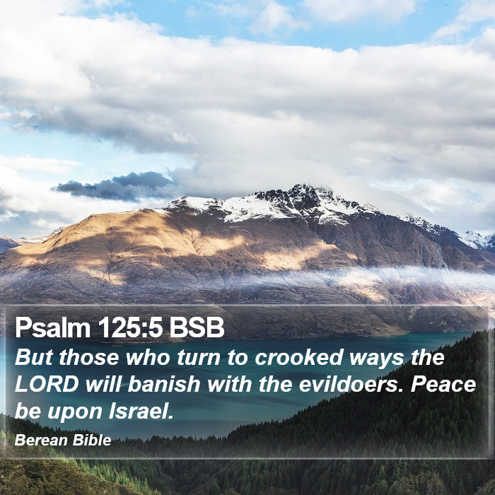 Psalms 125:5 BSB Bible Study