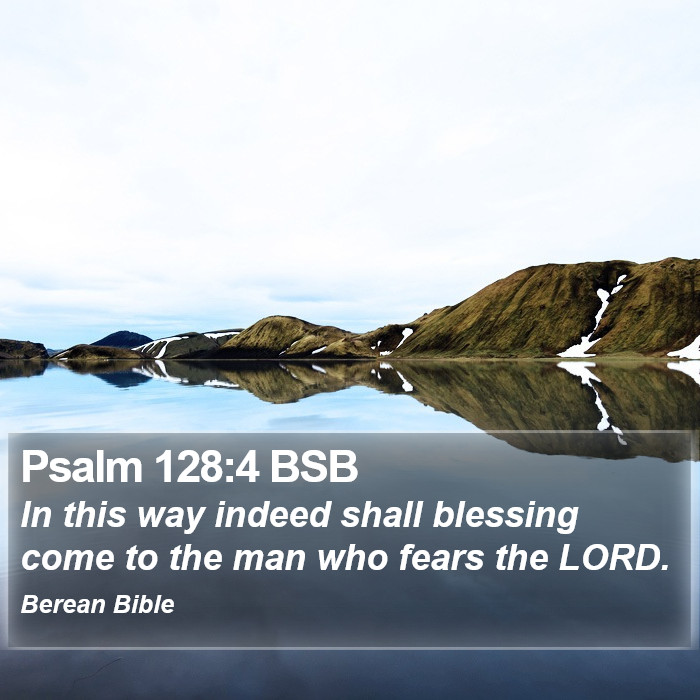 Psalms 128:4 BSB Bible Study