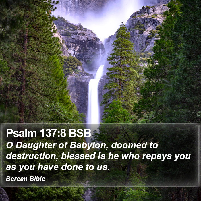 Psalms 137:8 BSB Bible Study