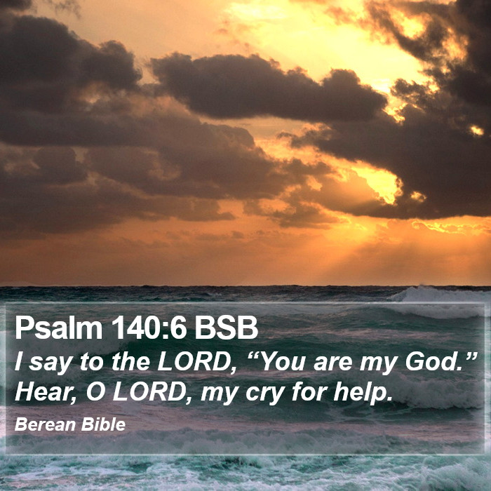 Psalms 140:6 BSB Bible Study