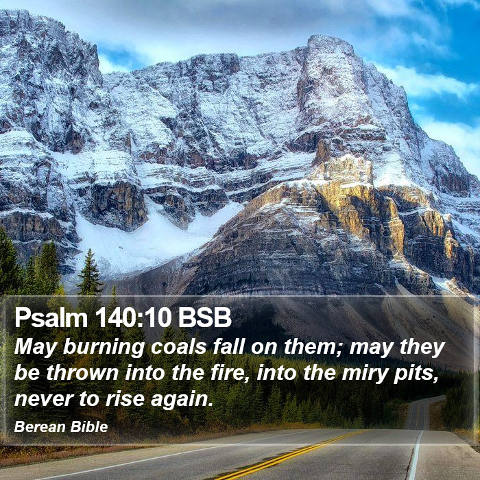 Psalms 140:10 BSB Bible Study