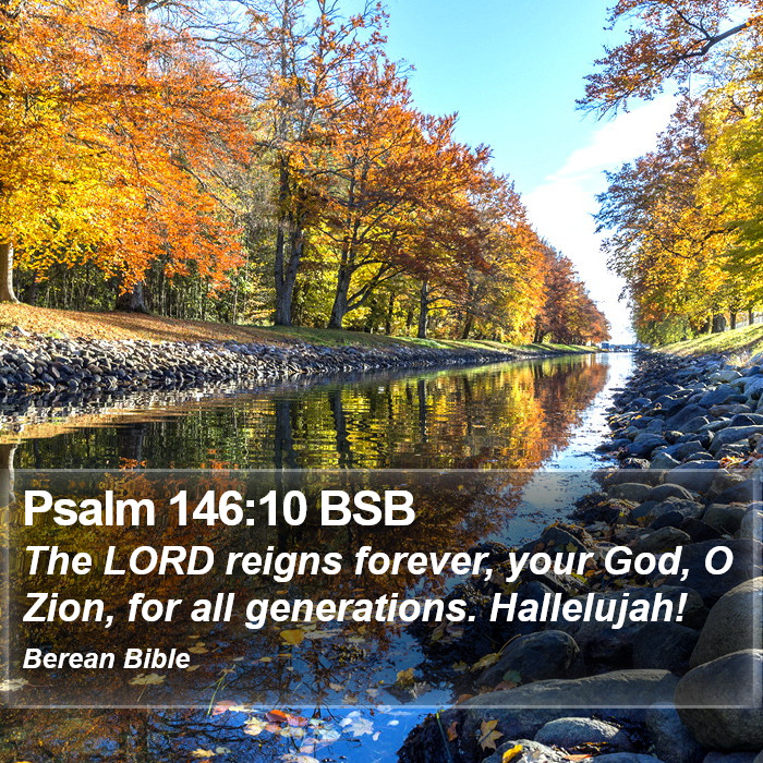 Psalms 146:10 BSB Bible Study