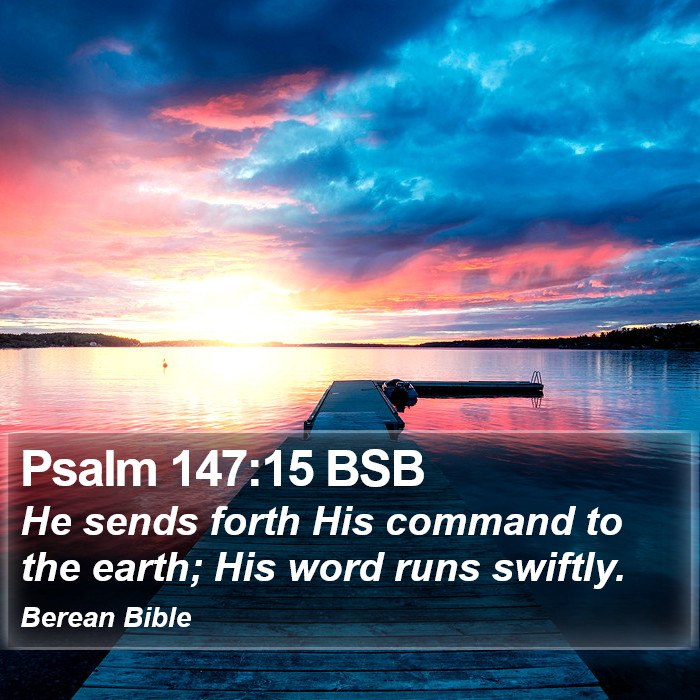 Psalms 147:15 BSB Bible Study