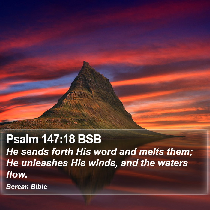 Psalms 147:18 BSB Bible Study