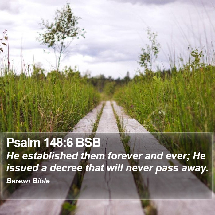 Psalms 148:6 BSB Bible Study