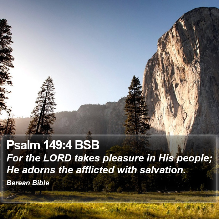 Psalms 149:4 BSB Bible Study