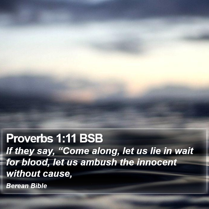 Proverbs 1:11 BSB Bible Study