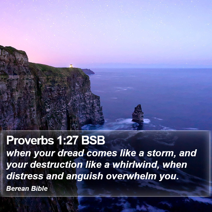 Proverbs 1:27 BSB Bible Study