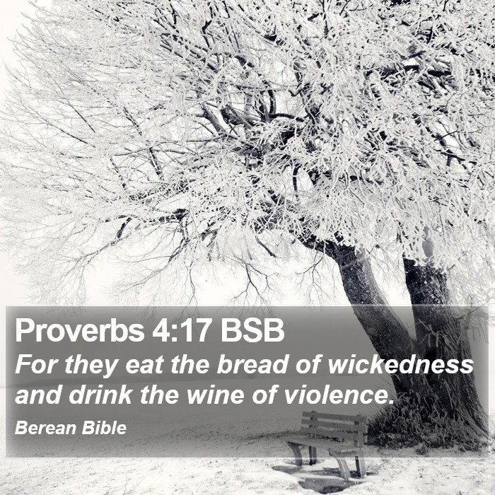 Proverbs 4:17 BSB Bible Study