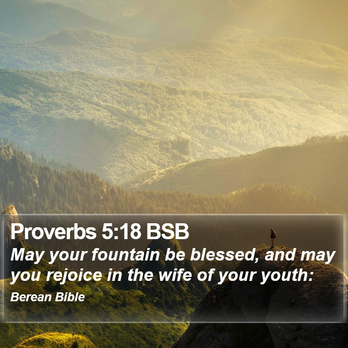 Proverbs 5:18 BSB Bible Study