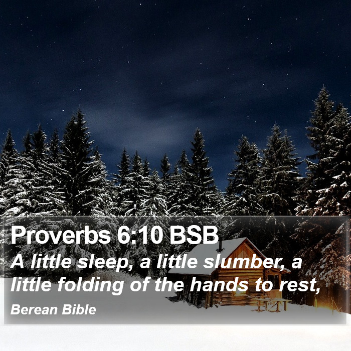 Proverbs 6:10 BSB Bible Study