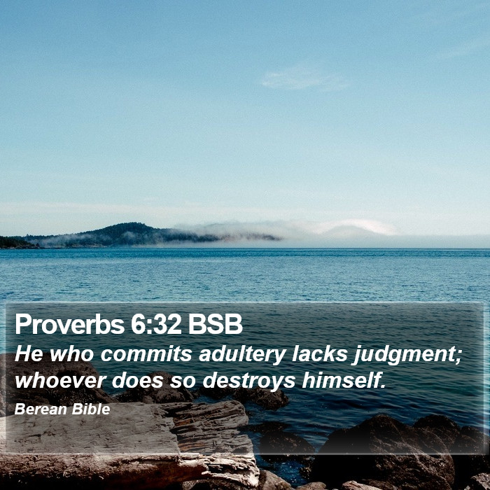 Proverbs 6:32 BSB Bible Study