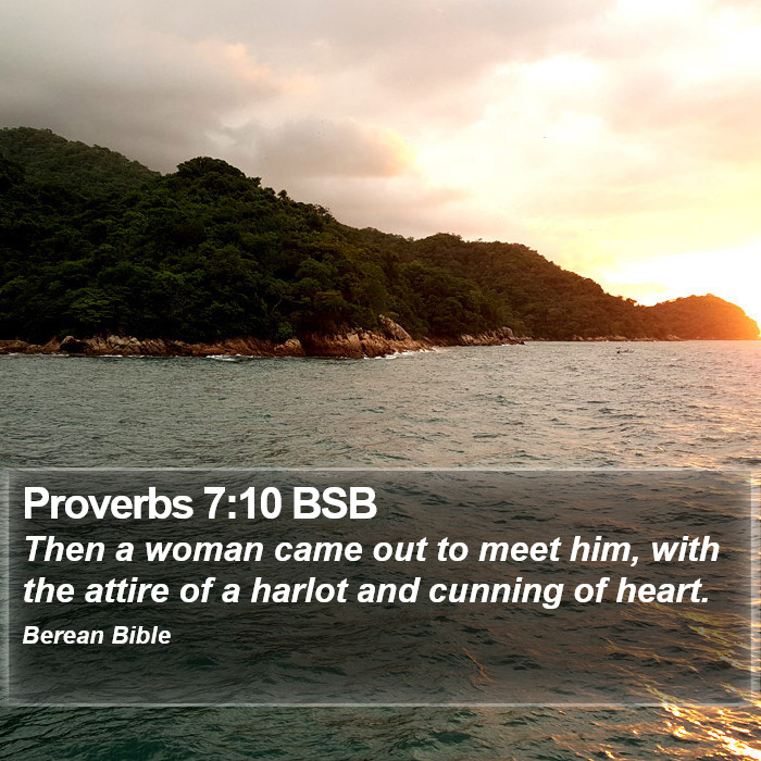 Proverbs 7:10 BSB Bible Study