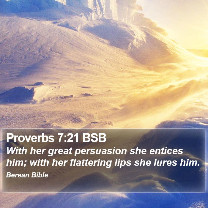 Proverbs 7:21 BSB Bible Study