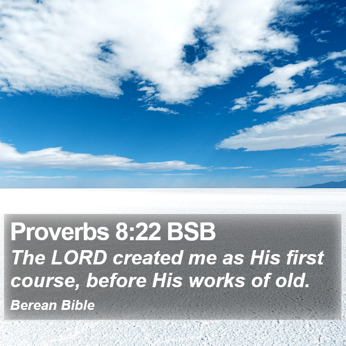 Proverbs 8:22 BSB Bible Study