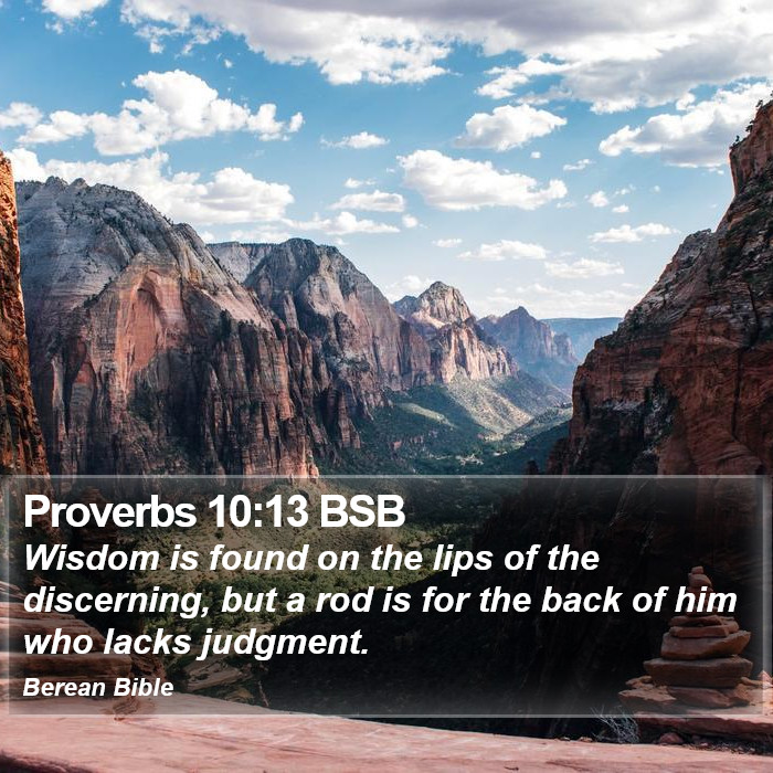 Proverbs 10:13 BSB Bible Study