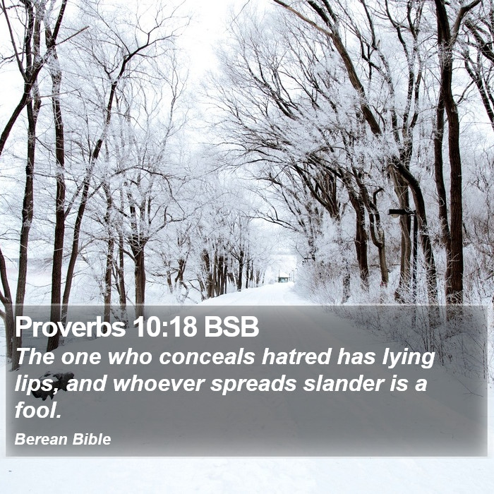 Proverbs 10:18 BSB Bible Study