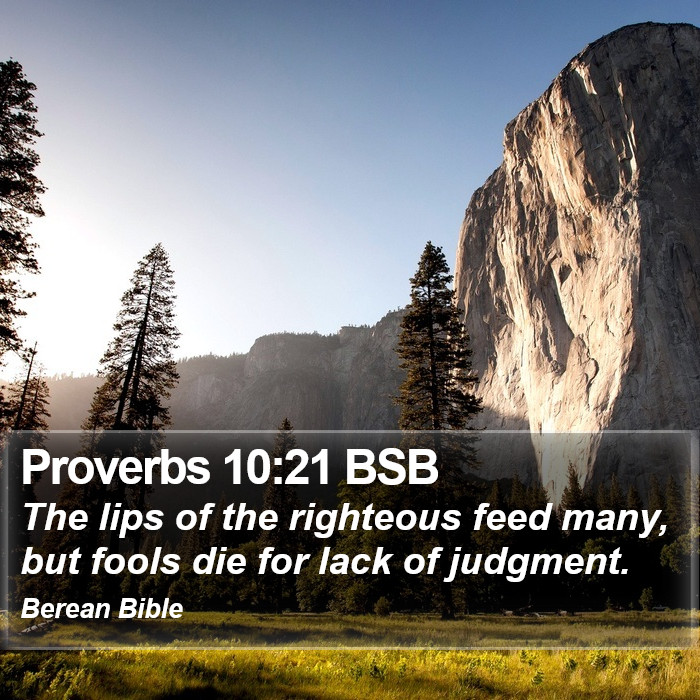 Proverbs 10:21 BSB Bible Study