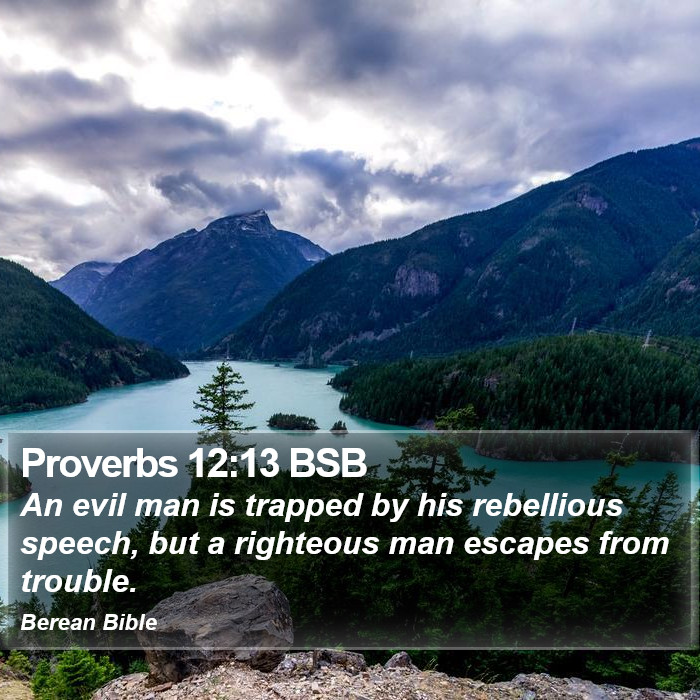 Proverbs 12:13 BSB Bible Study